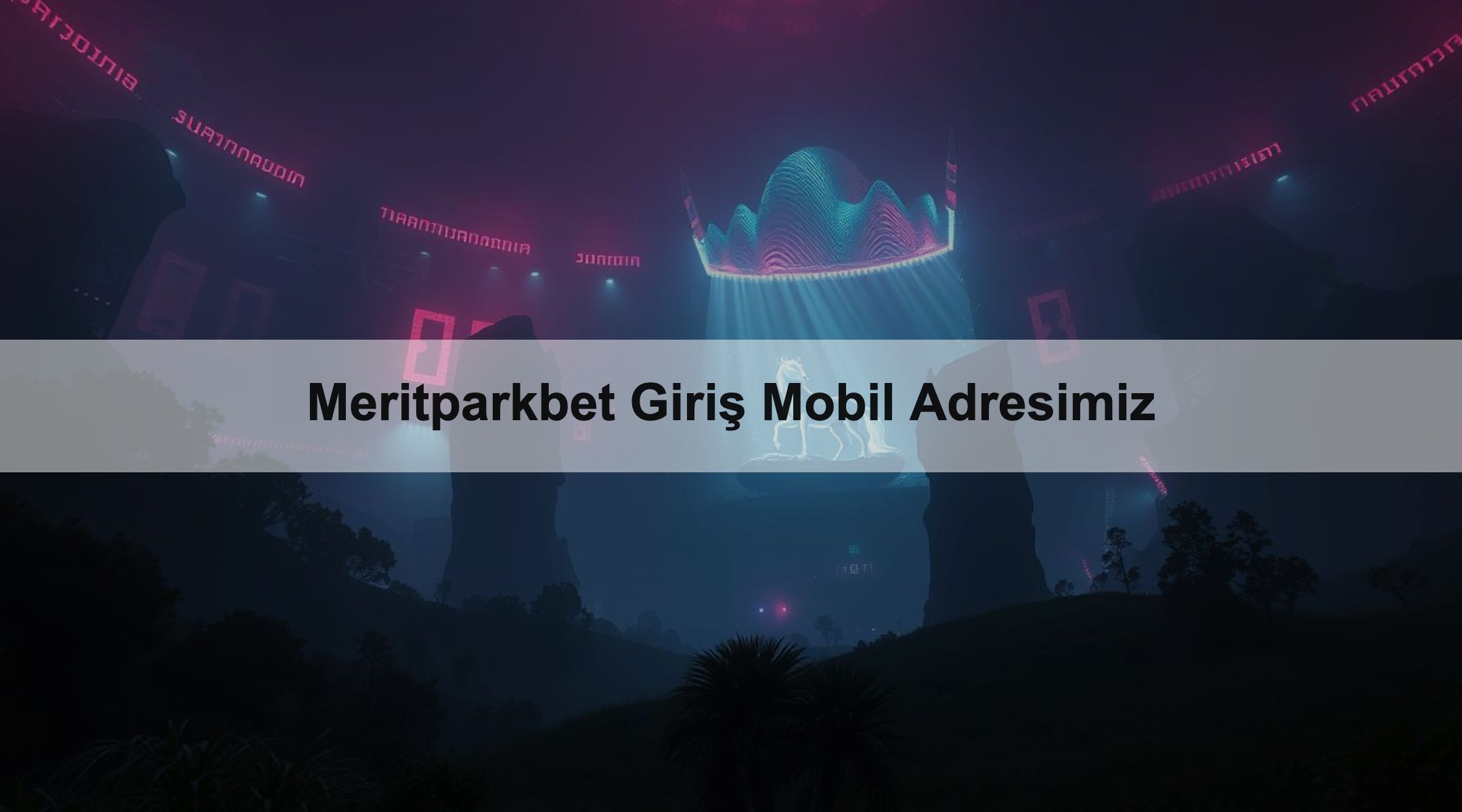 Meritparkbet Giriş Mobil Adresimiz