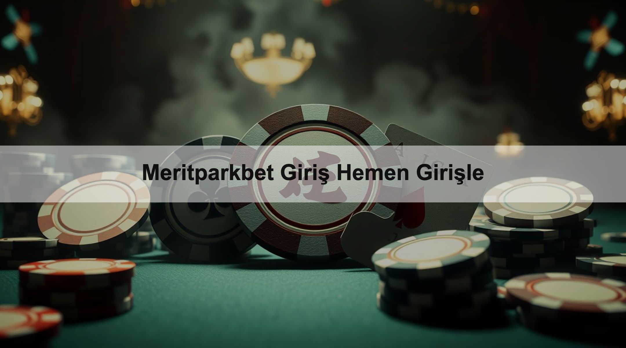 Meritparkbet Giriş Hemen Girişle