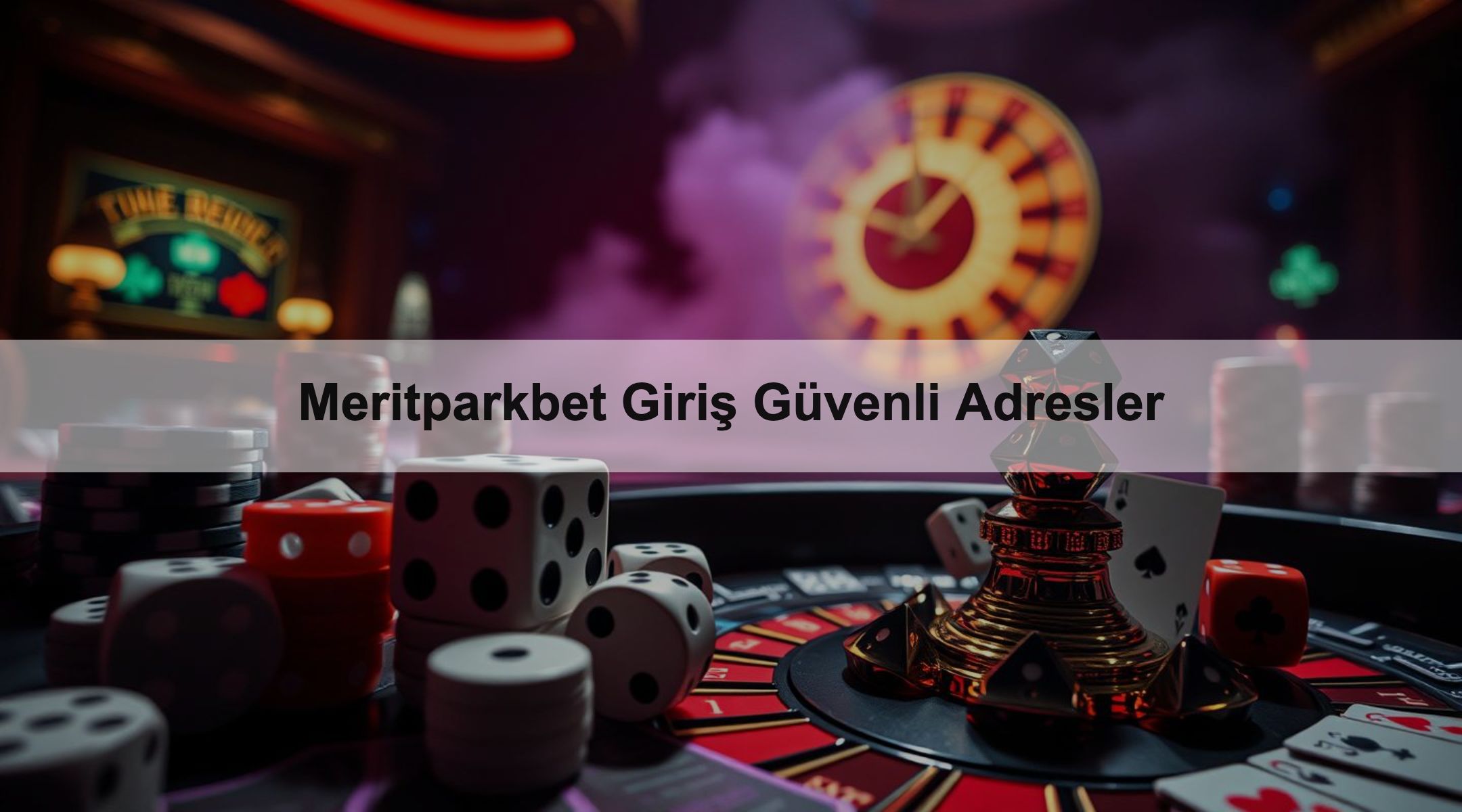 Meritparkbet Giriş Güvenli Adresler